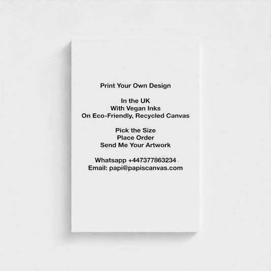 Print Your Design on Eco-Friendly Recycled Canvas sample showing text instructions for custom artwork printing