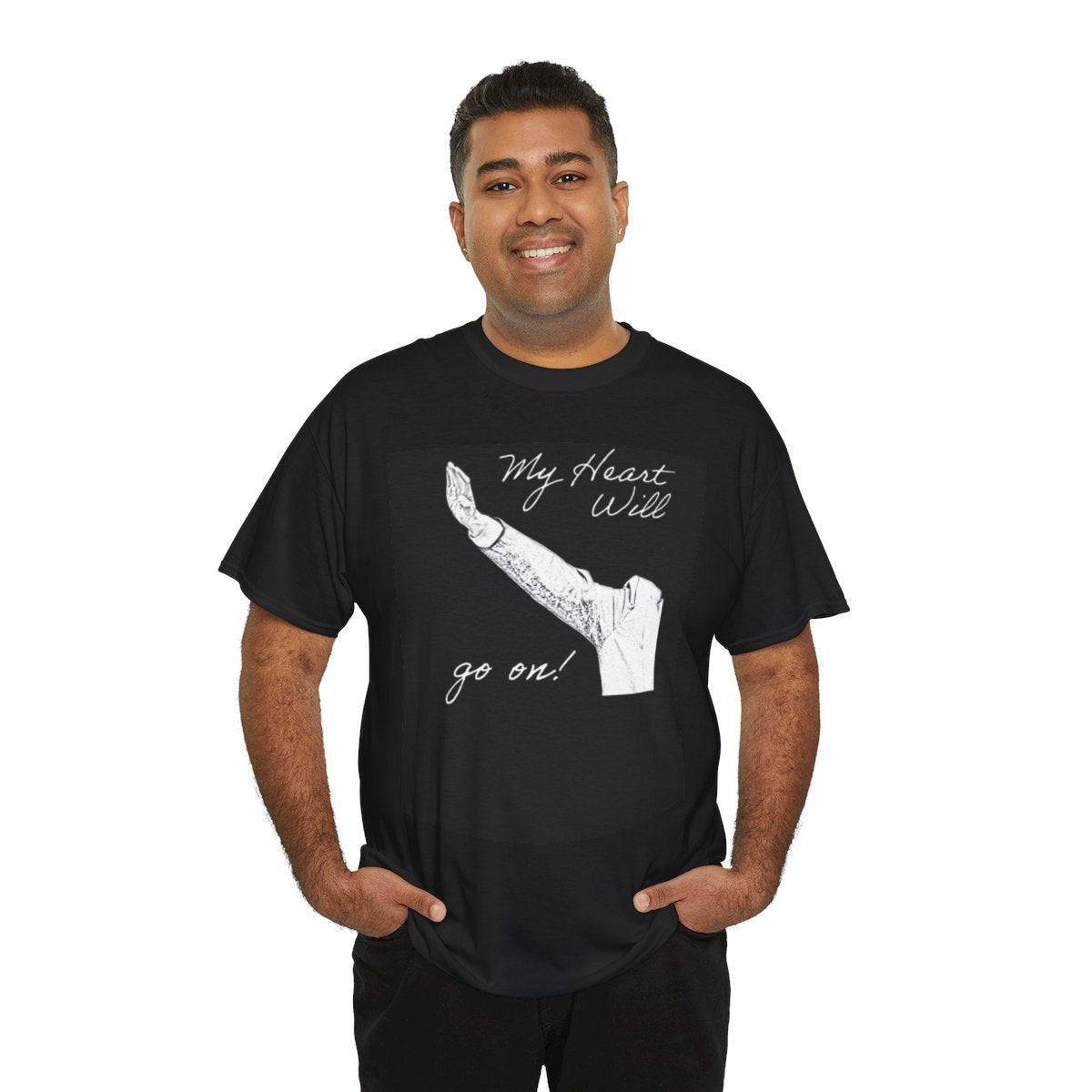 My Heart Will Go On T-Shirt